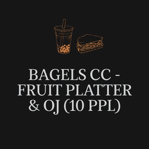Bagels CC - Fruit Platter & Oj